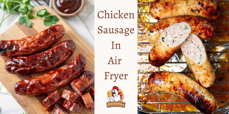 Chicken Sausage In Air Fryer