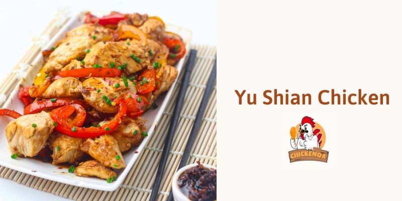 Yu Shiang Chicken